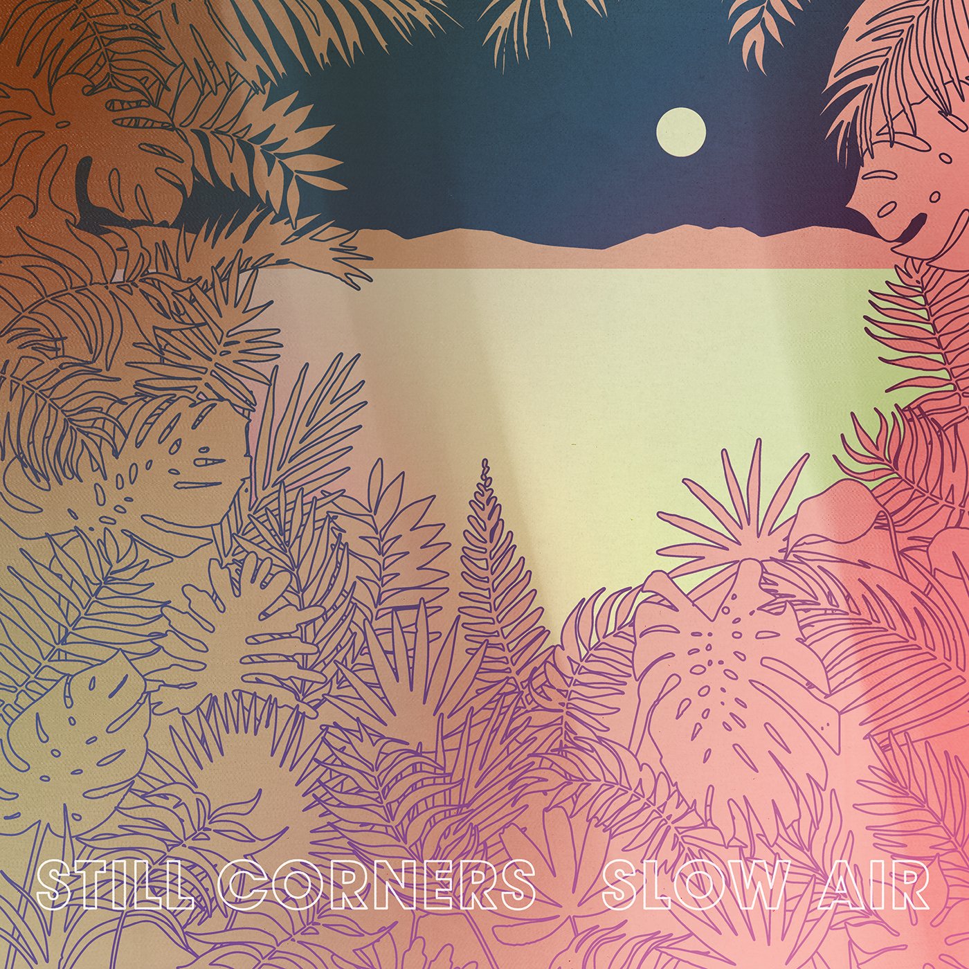 STILL CORNERS - Slow Air - Vinyl (heavyweight vinyl LP + MP3 download code)