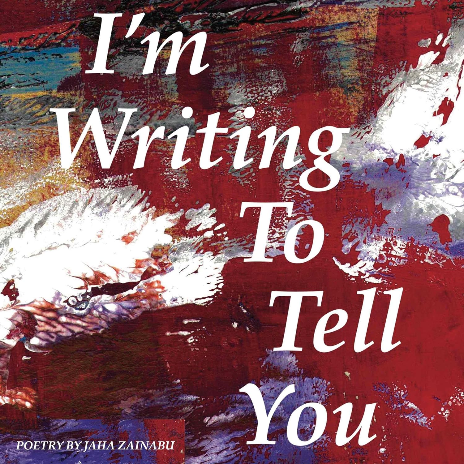 I'm Writing to Tell You