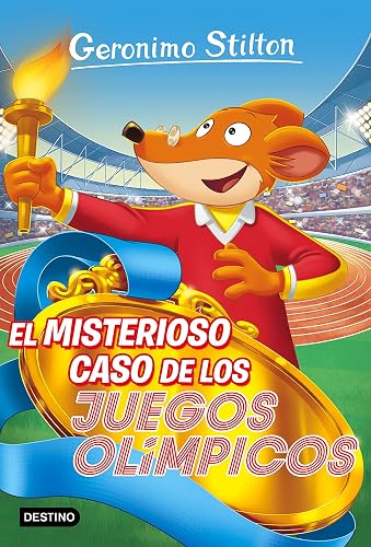 El misterioso caso de los Juegos Olímpicos: Geronimo Stilton 47