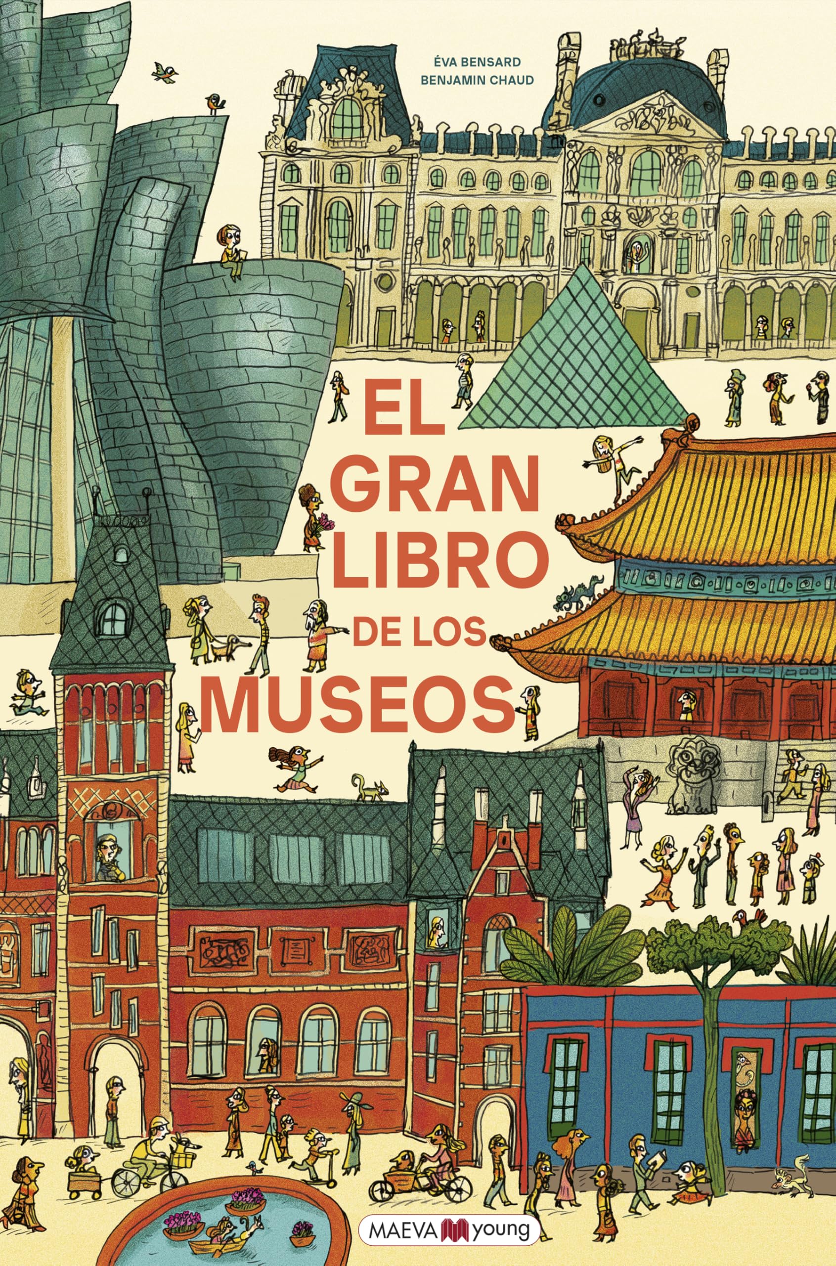 El gran libro de los museos (Libros para los que aman los libros)
