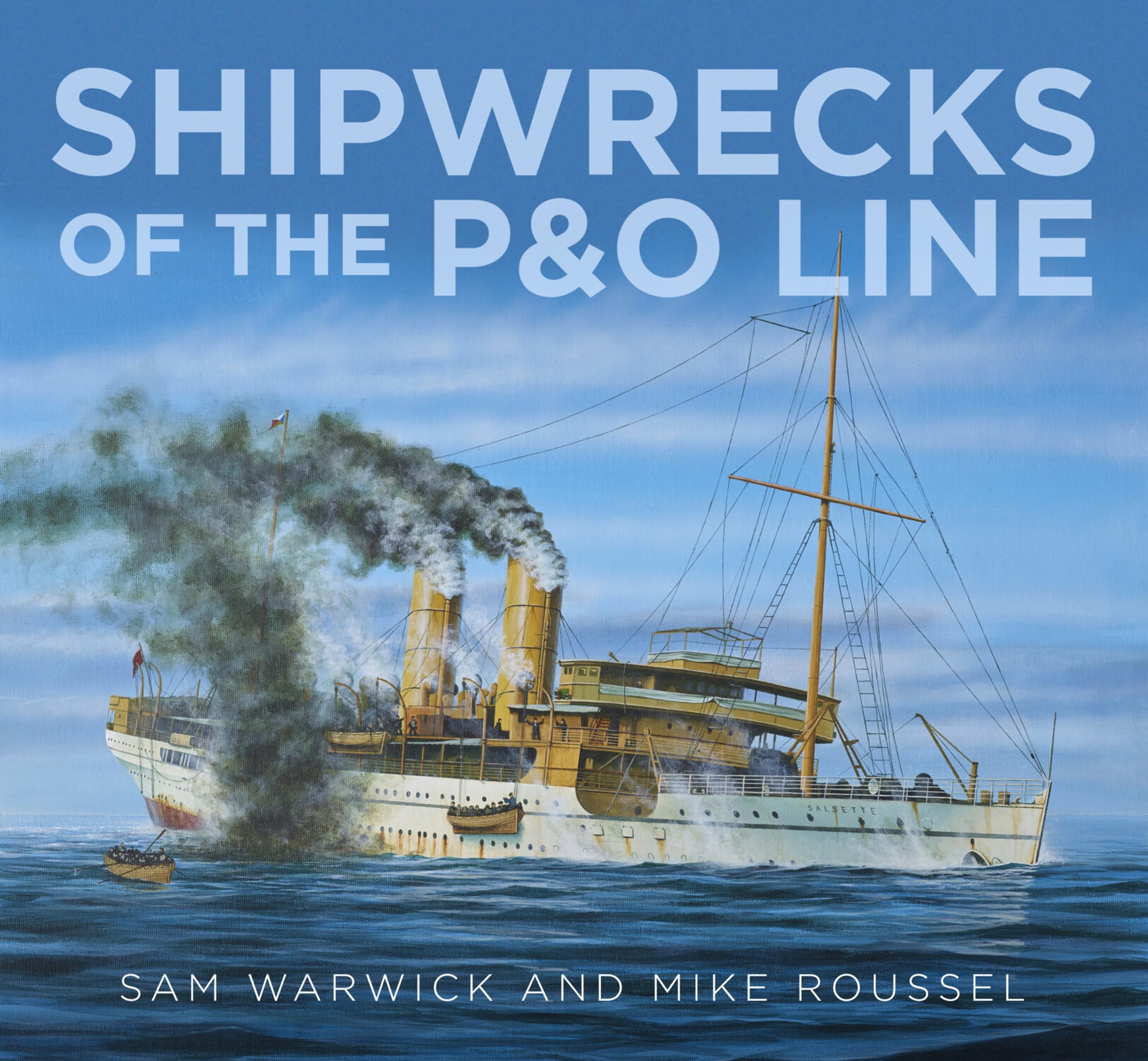 Shipwrecks of the P&O Line - Warwick, Sam
