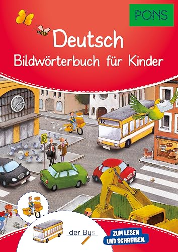 PONS Bildwörterbuch Deutsch für Kinder: Für Vorschule und Grundschule