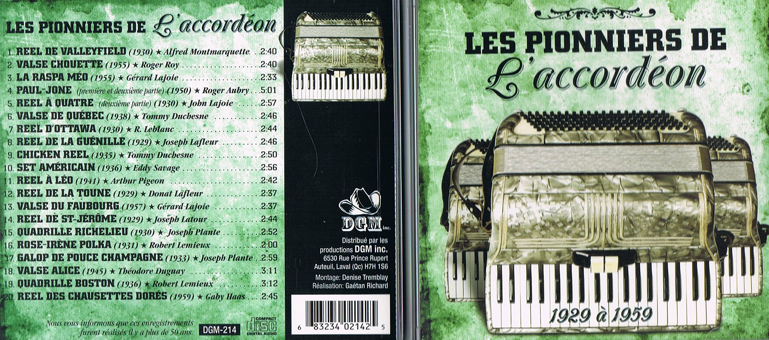 LES PIONNIERS DE L'ACCORDÉON (1929-1959) [Audio CD] Alfred Montmarquette, Roger Roy, Gerard Lajoie, Roger Aubry, John Lajoie, Tommy Duschesne, R. Leblanc, Joseph Lafleur, Eddy Savage, Arthur Pigeon, Donat Lafleur, Joseph Latour, Joseph Plante, Théodore Duguay, Gaby Haas.