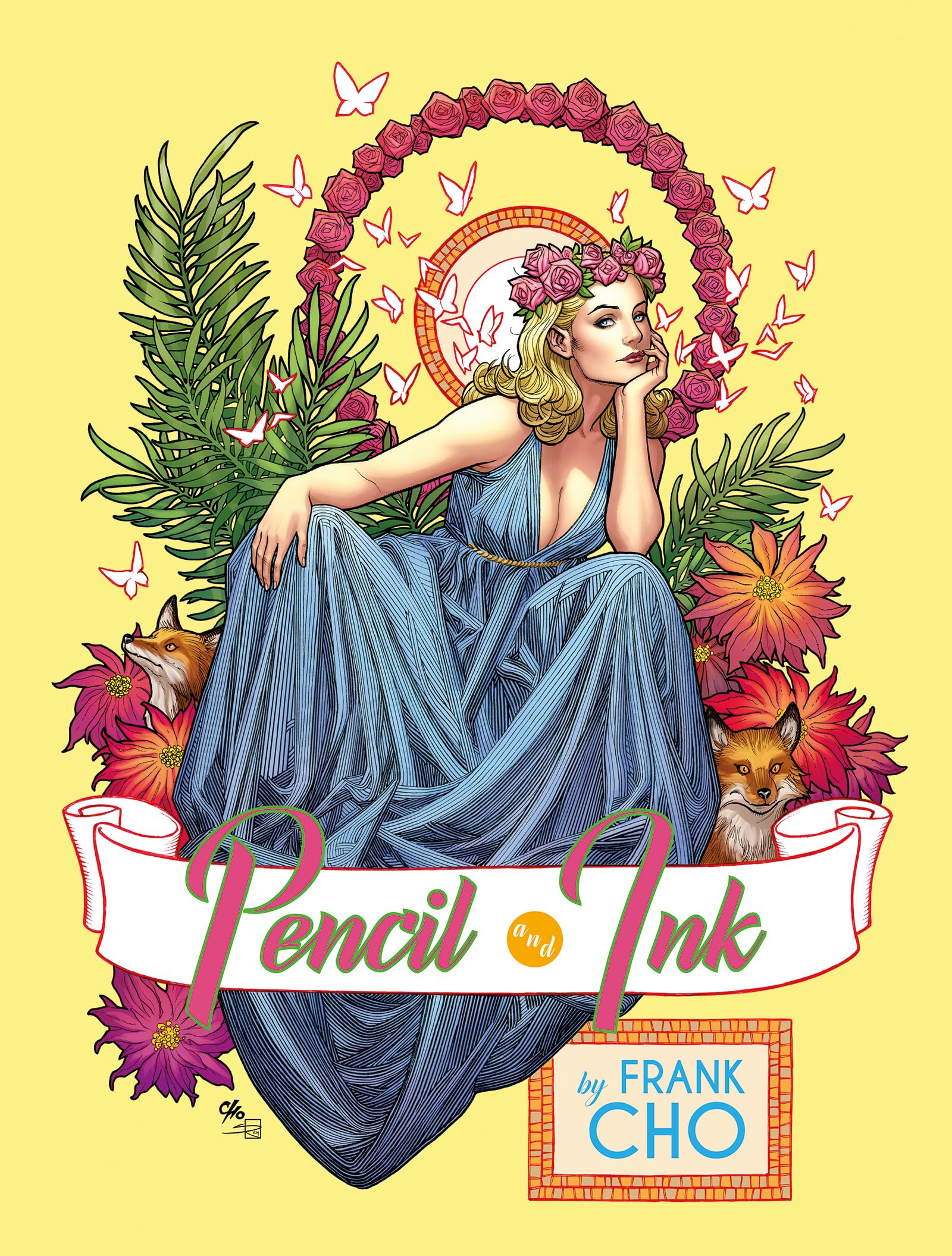 Frank Cho: Pencil and Ink by Frank Cho, Thomas E. Sniegoski - 9781640410497