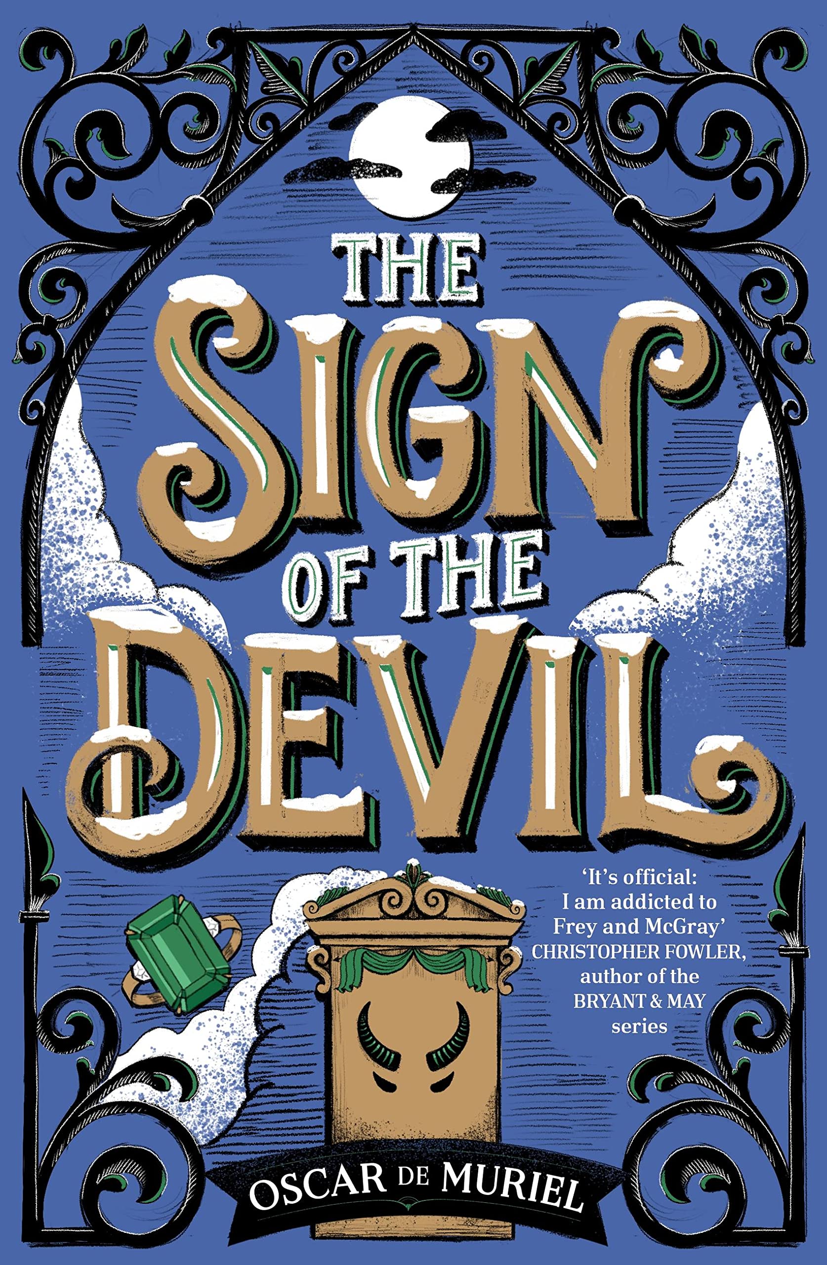 The Sign of the Devil: The Final Frey & McGray Mystery – All Will Be Revealed…