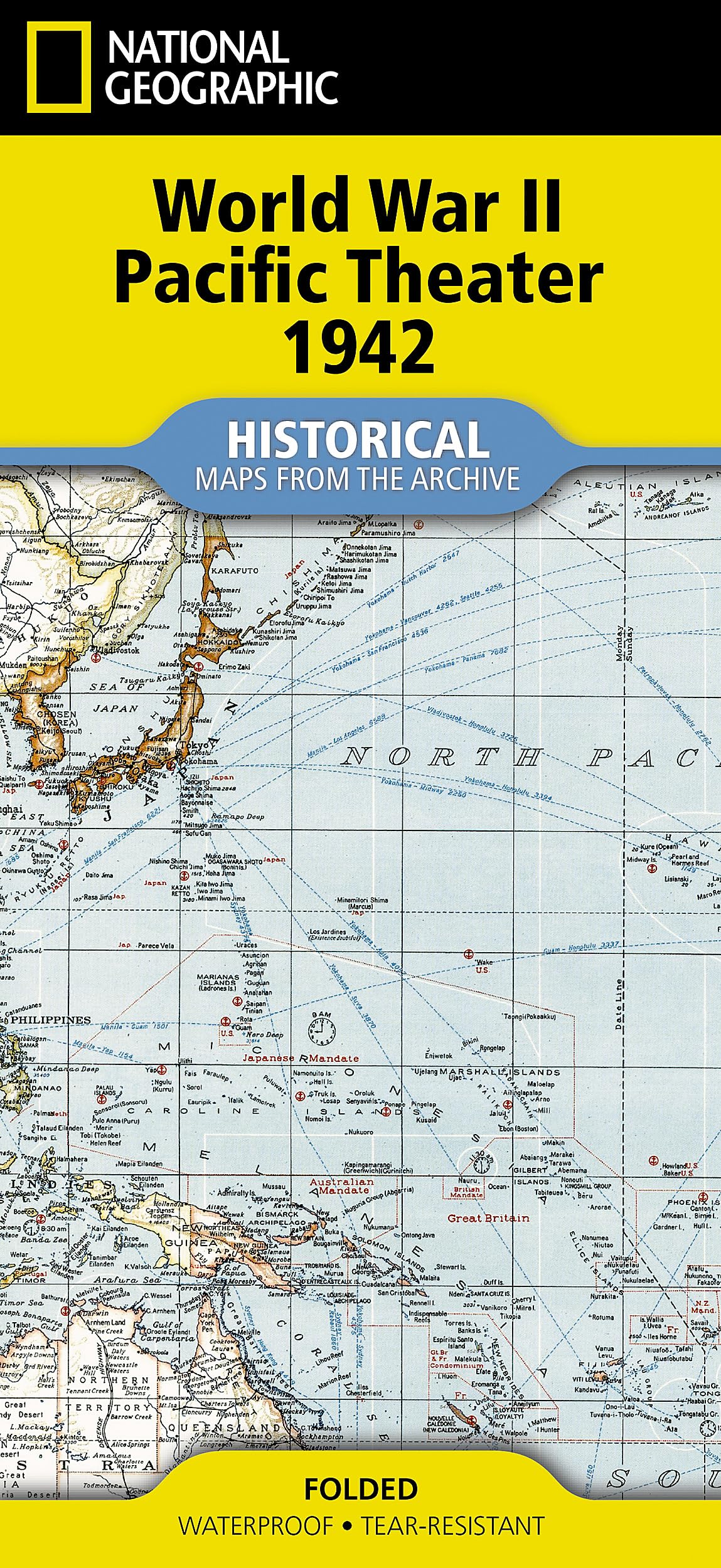 National Geographic WWII Pacific Theater Map(folded from the Archives) (National Geographic Reference Map)