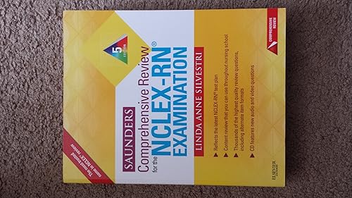 Saunders Comprehensive Review for the NCLEX-RN Examination