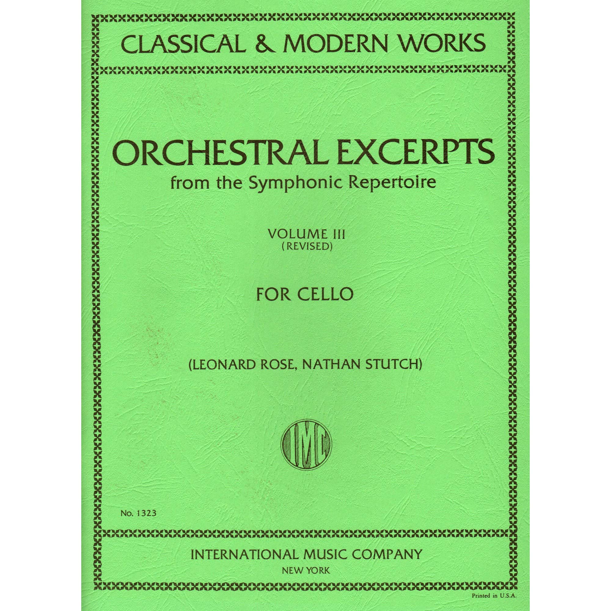 Orchestral Excerpts, Volume 3 - Cello - edited by Leonard Rose and Nathan Stutch - International Music Company [Sheet music] [Sheet music] [Sheet music] [Sheet music] [Sheet music] [Sheet music] [Sheet music] [Sheet music] [Sheet music] [Sheet music]