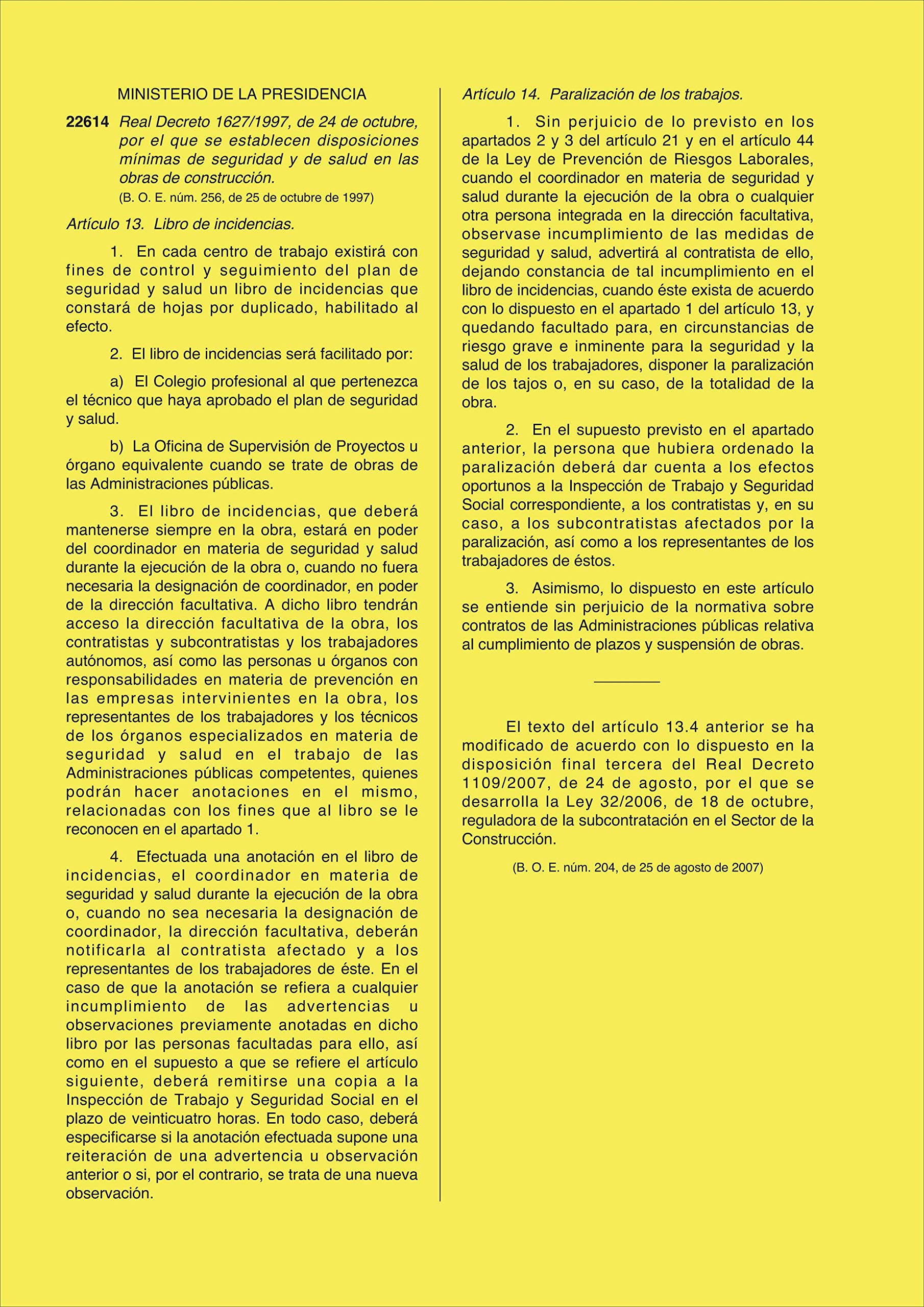 PAQ. 1 LIBRO DE INCIDENCIAS. Plan de Seguridad y Salud en el Trabajo. A4, 25 folios duplicados y numerados.