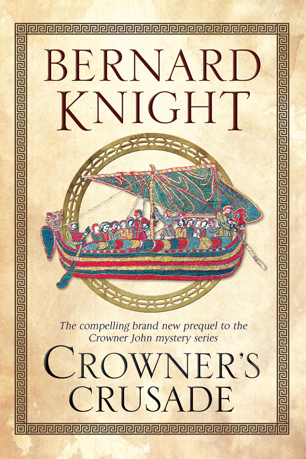 Crowner's Crusade - Knight, Bernard