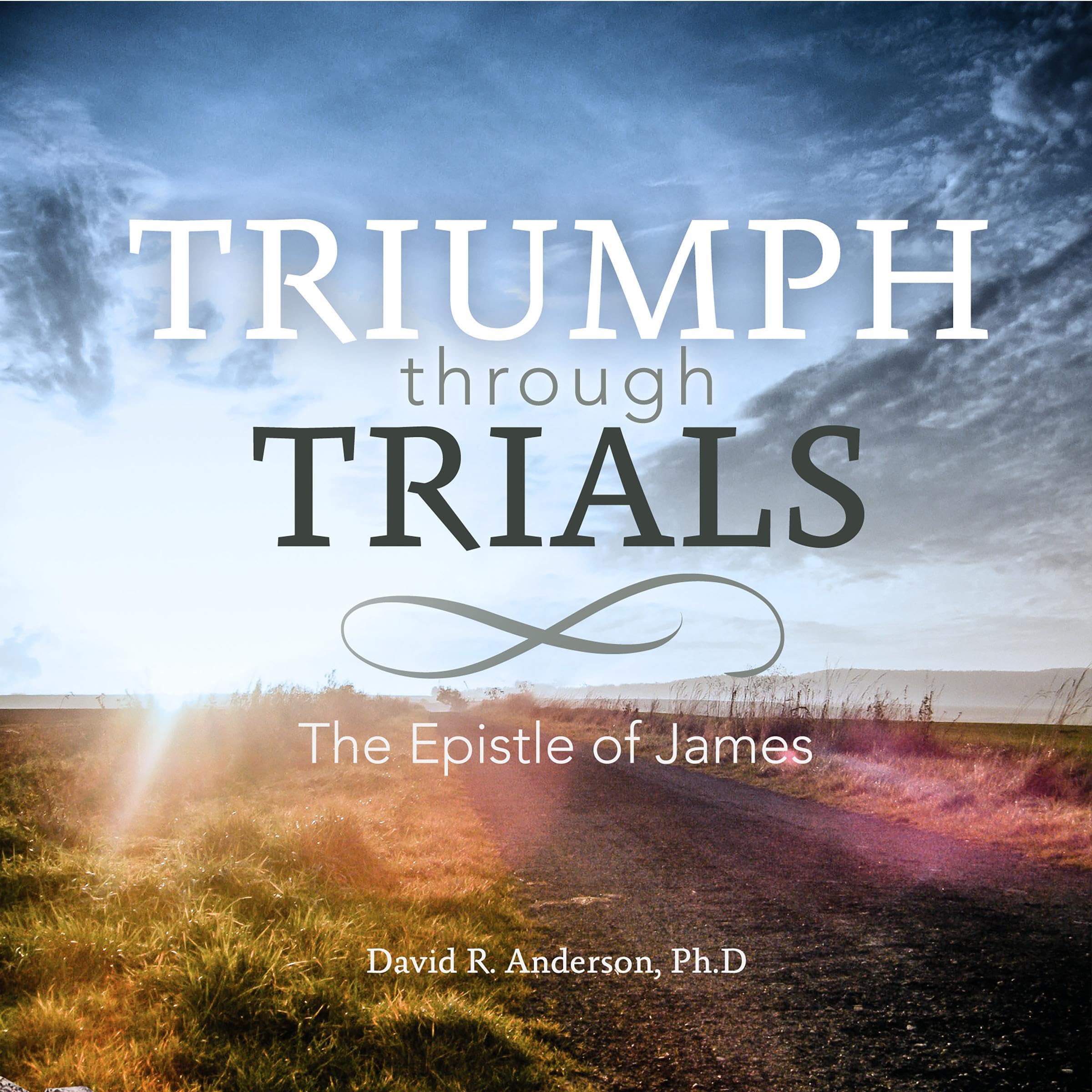 Triumph Through Trials