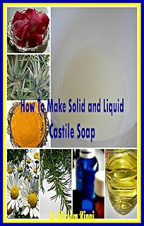 How to Make Solid and Liquid Castile Soap (How to Make Natural Skin Care Products)