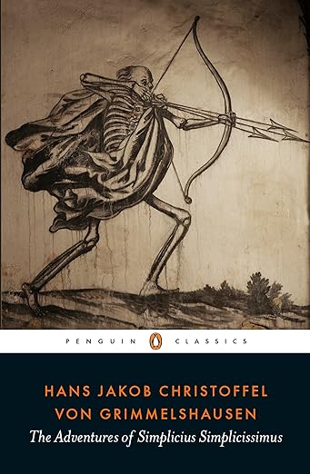 The Adventures of Simplicius Simplicissimus by Hans Jakob Christoffel von Grimmelshausen - Book Cover and Summary