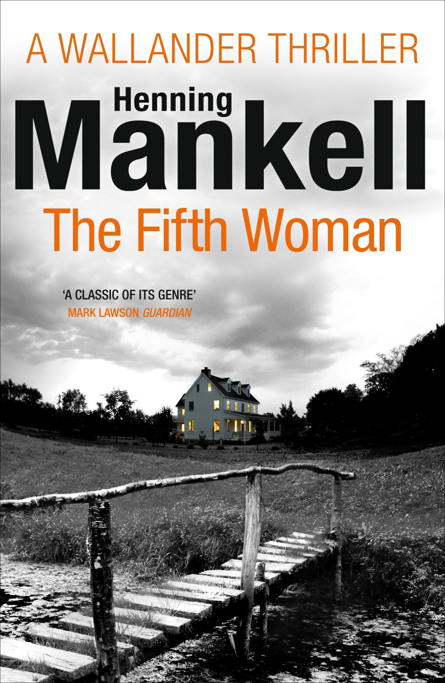 The Fifth Woman: Kurt Wallander: 6