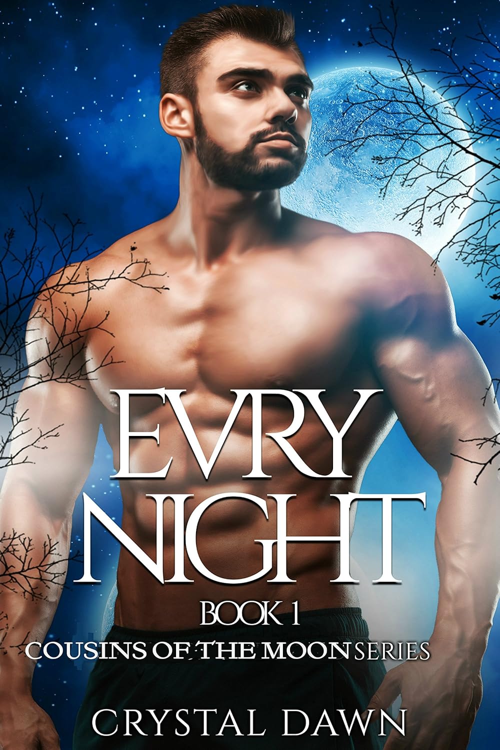 Evry Night: A Werewolf and Vampire Romance (Cousins of the Moon Book 1)