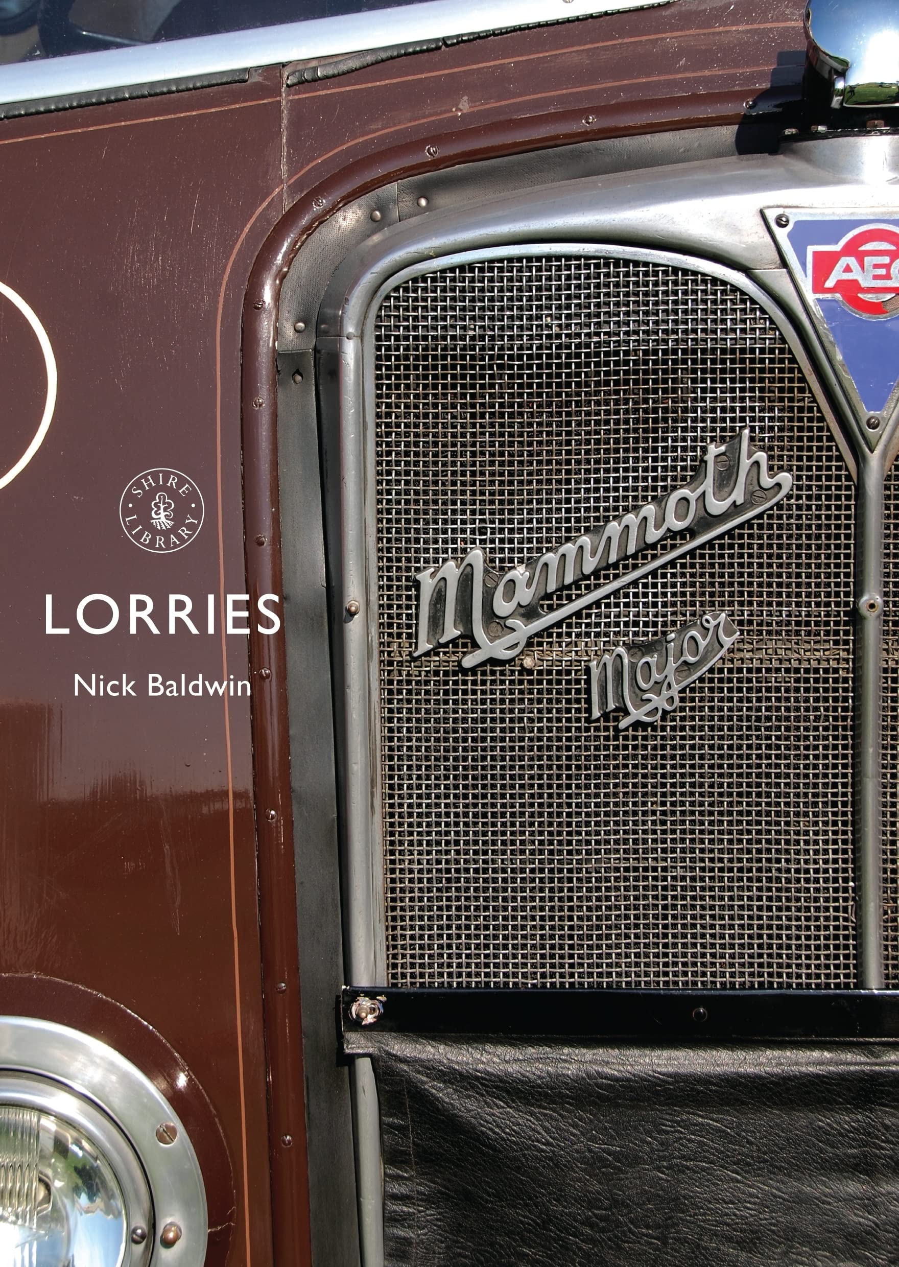 Buy Lorries: 1890s to 1970s: No. 578 (Shire Library) — BookShops.in