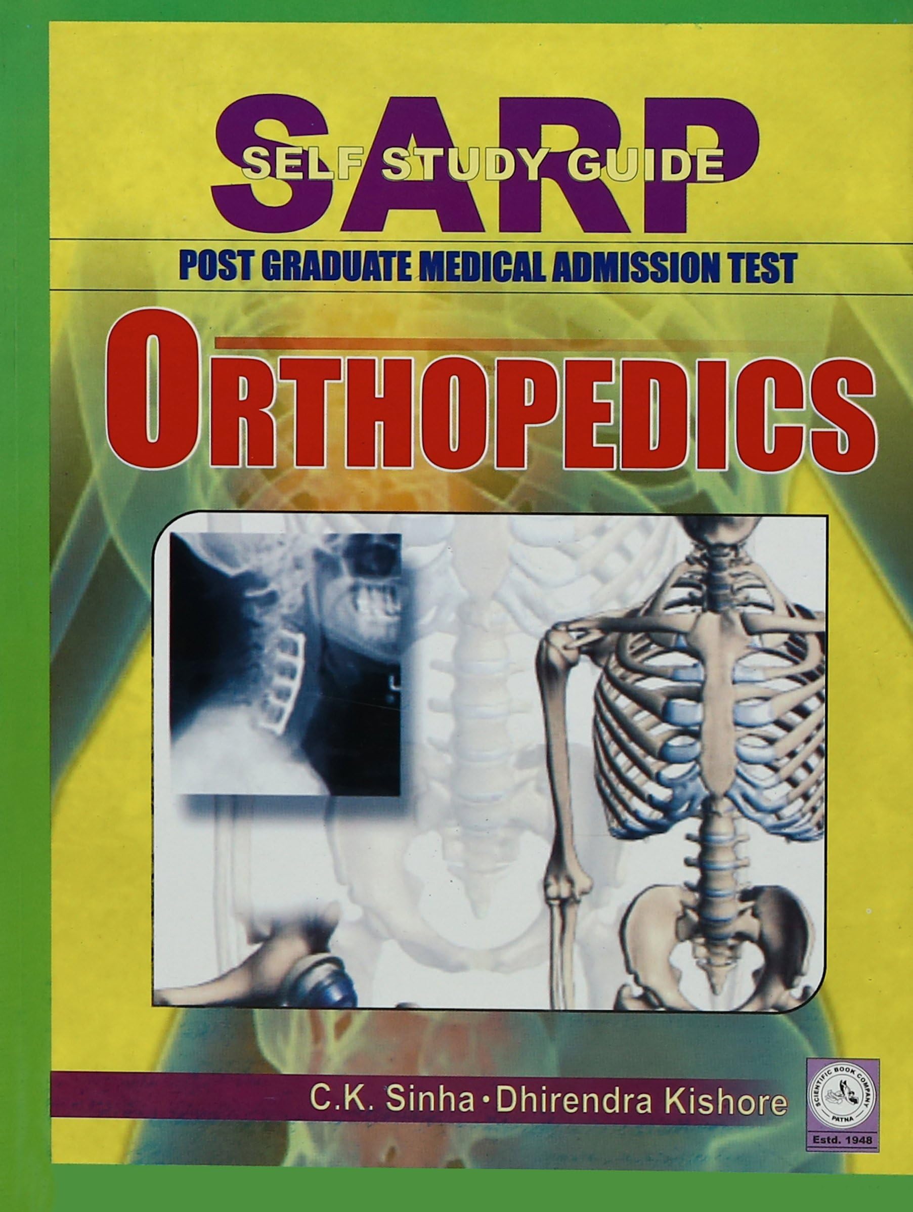 Sarp Orthopedics 8Ed (Pb 2010) [Paperback] Sinha C. K.