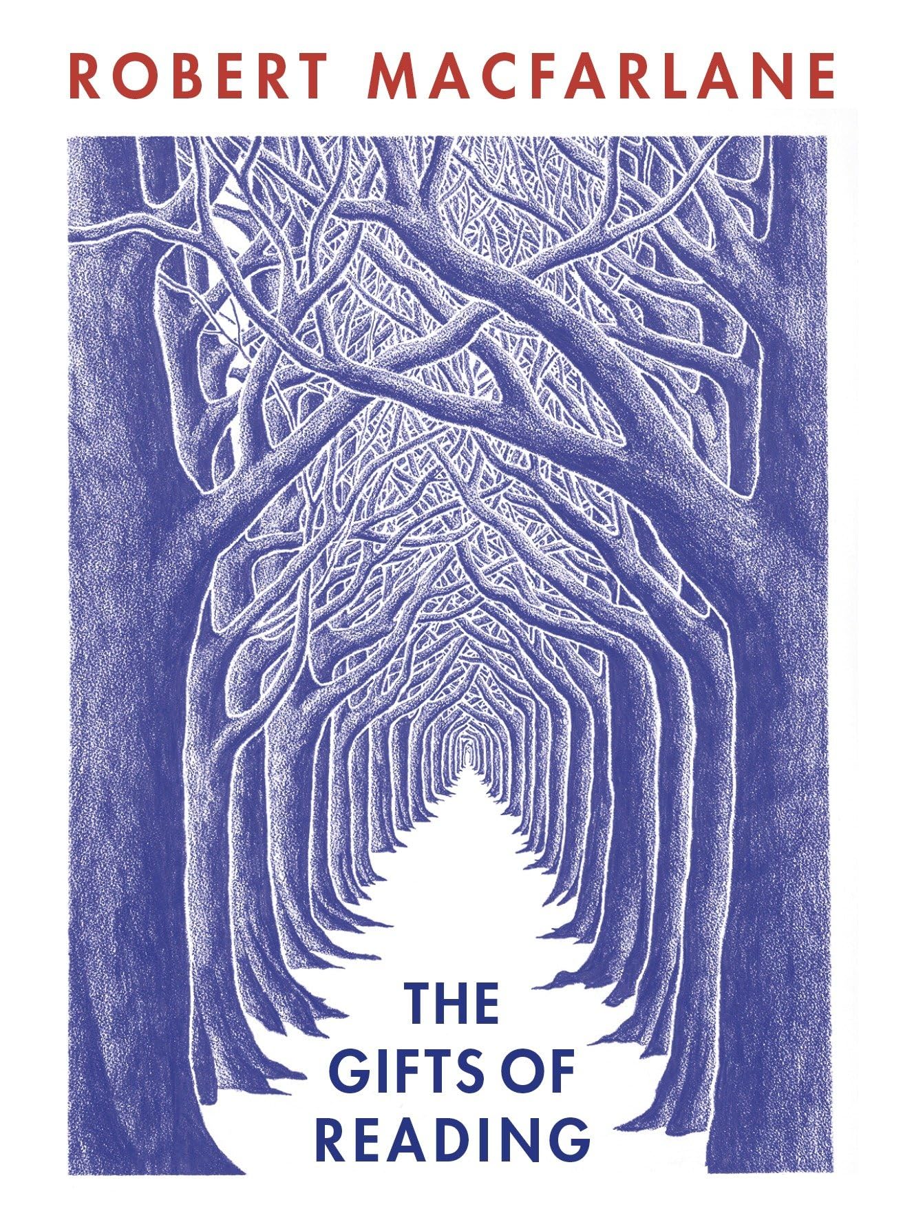 The Gifts of Reading: Robert Macfarlane