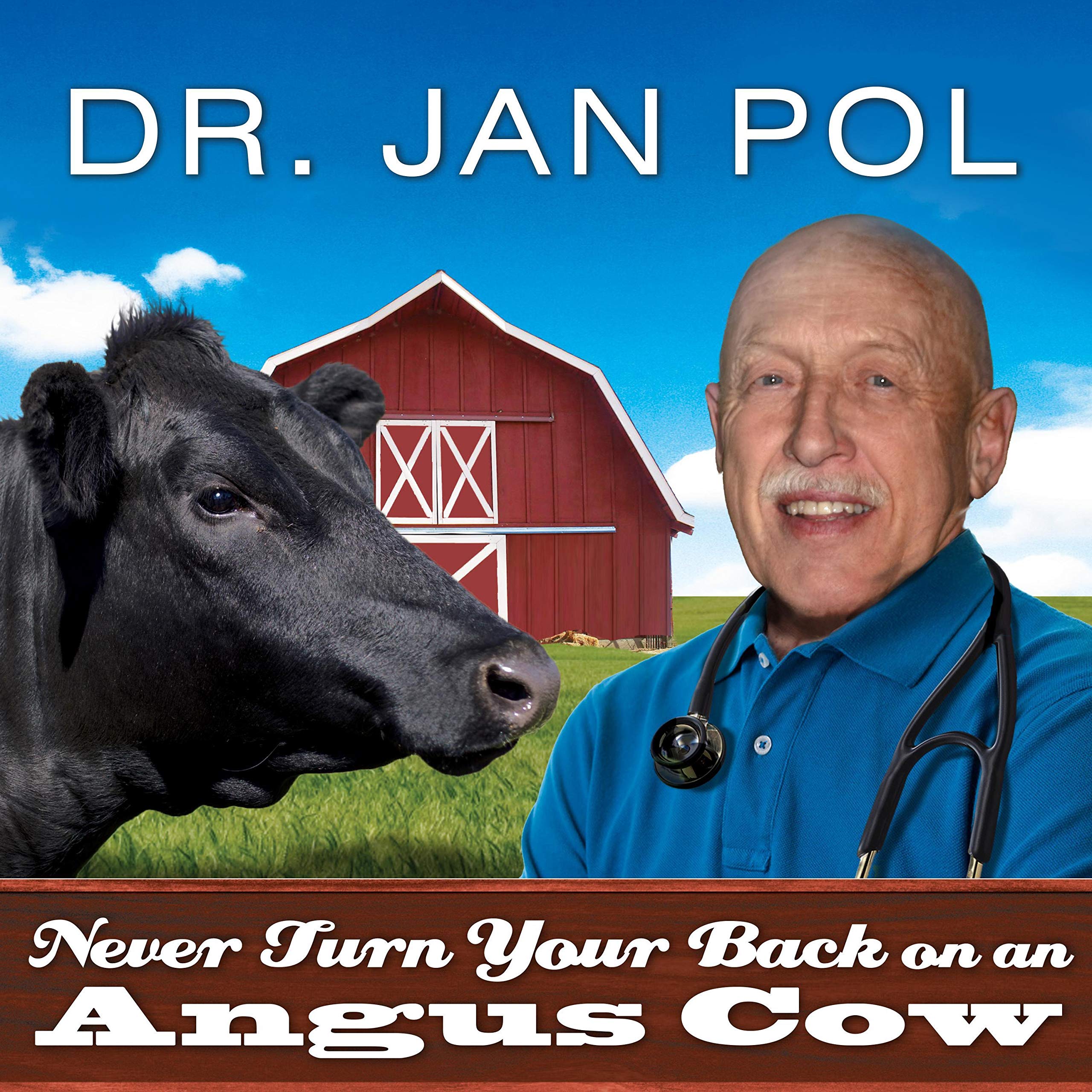 Cover art for Never Turn Your Back on an Angus Cow