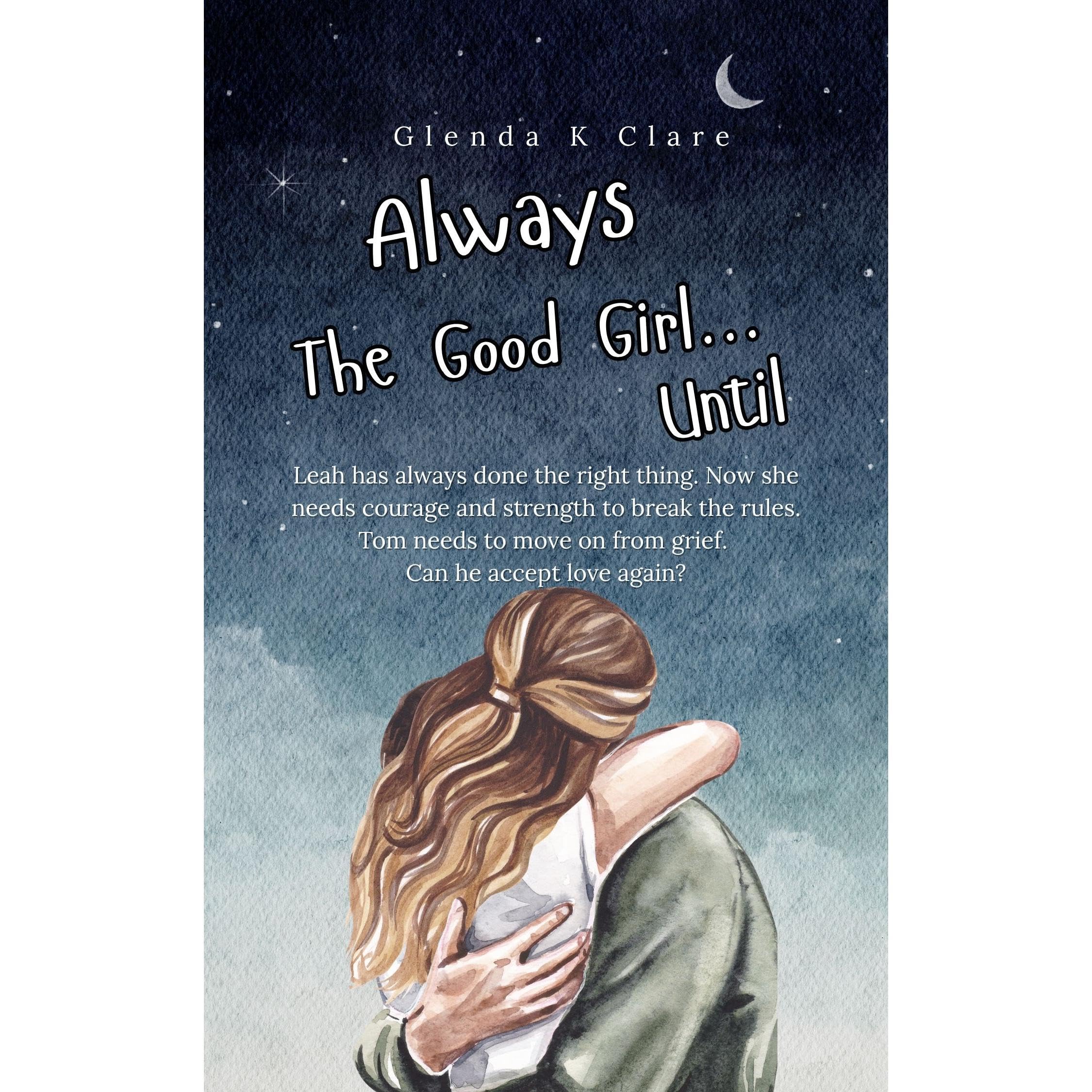 Always the Good Girl ... Until