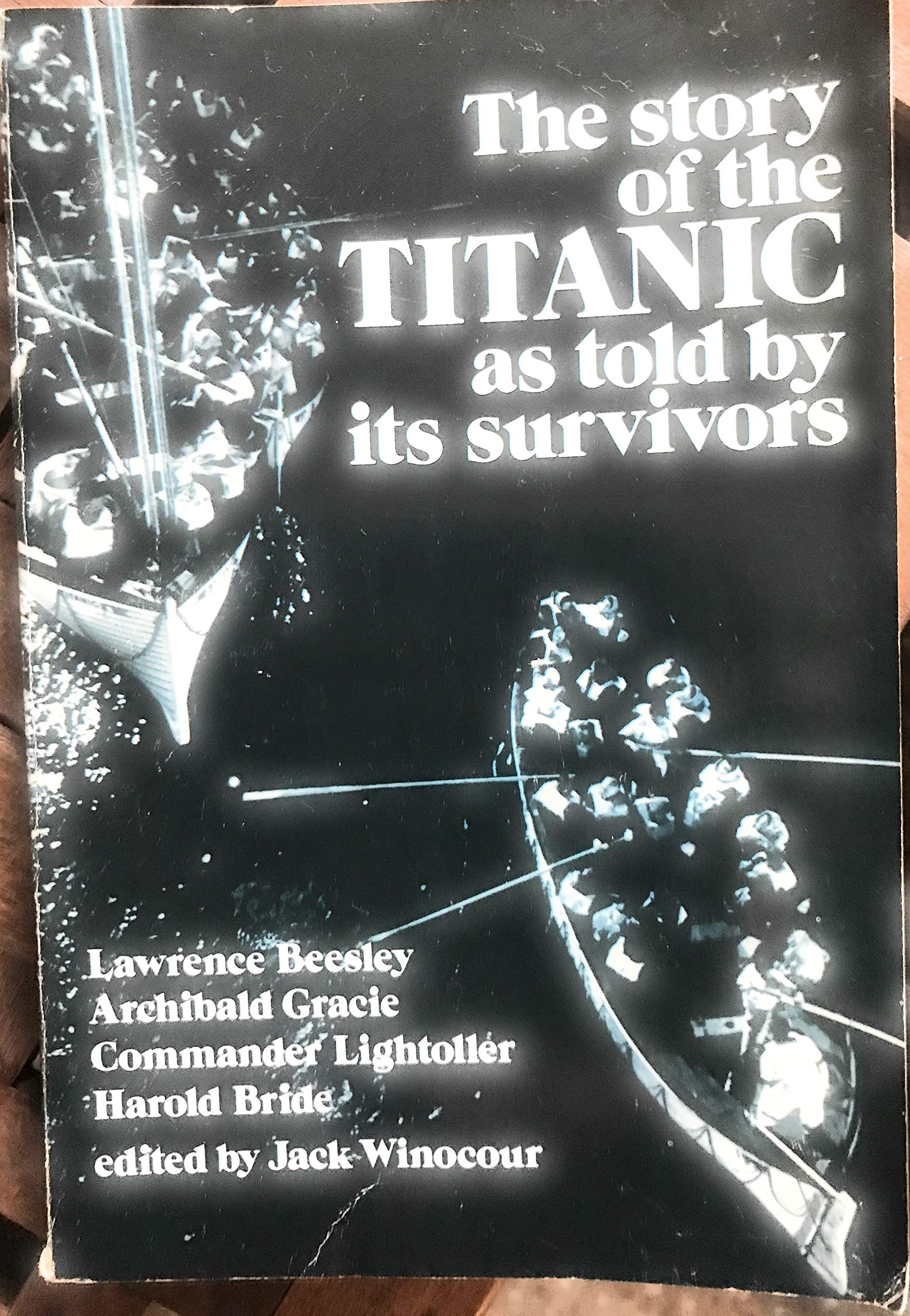 The Story of the Titanic As Told by Its Survivors