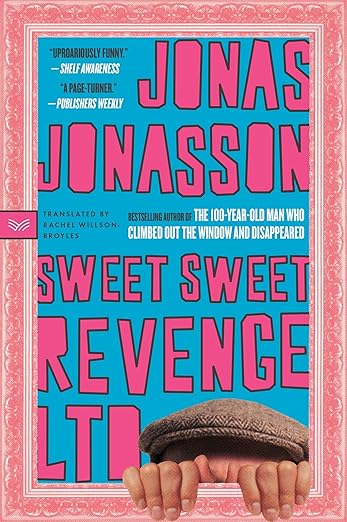Sweet Sweet Revenge LTD: A Novel