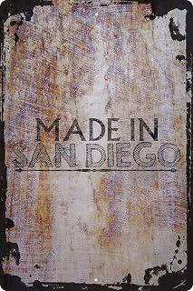 Wall Art Tin Sign Made in San Diego Cali Beach Travel Born Raised Beige Home Decor Funny Gift 12 x 8 Inch