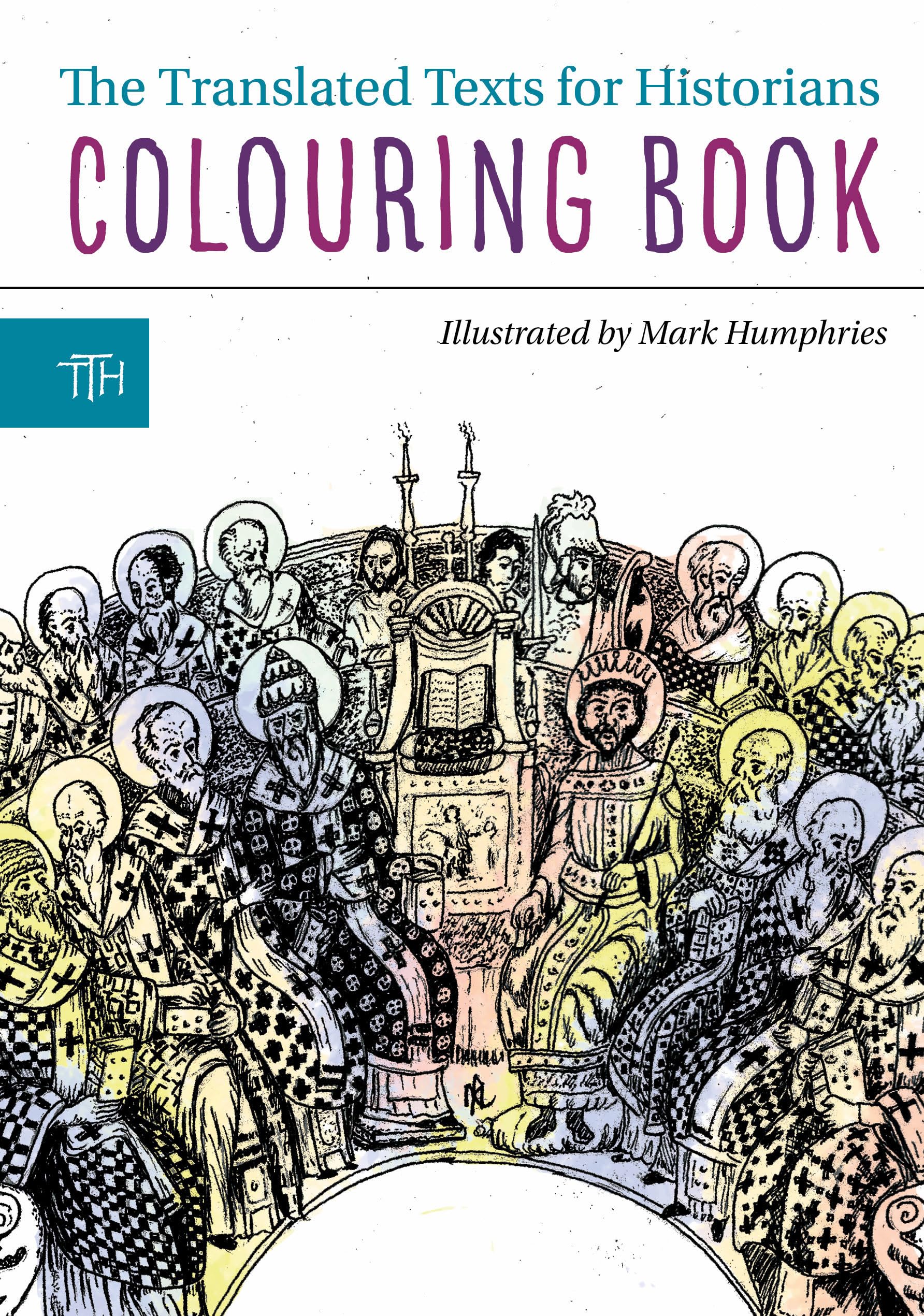 The Translated Texts for Historians Colouring Book