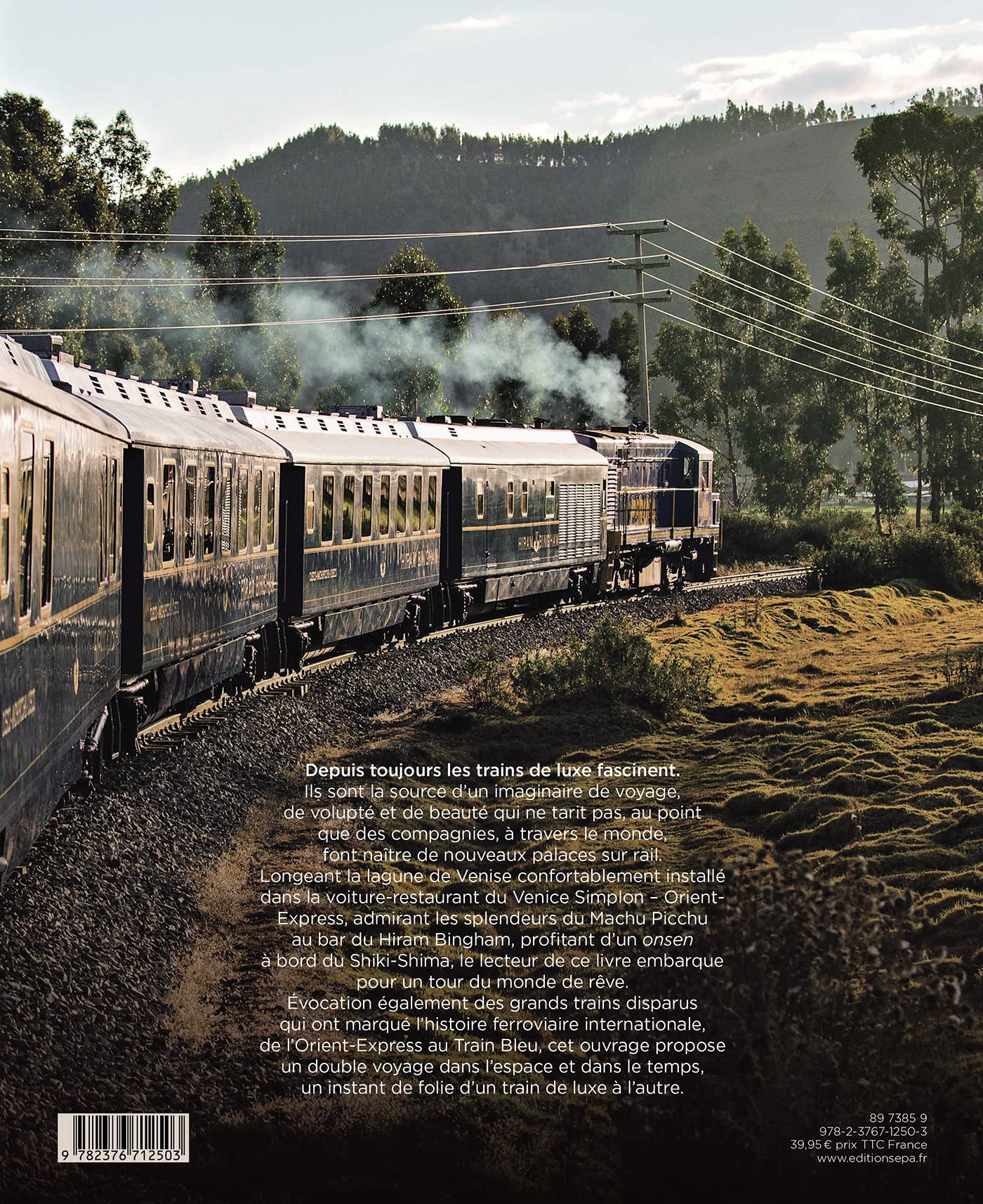 La folie des Trains de luxe