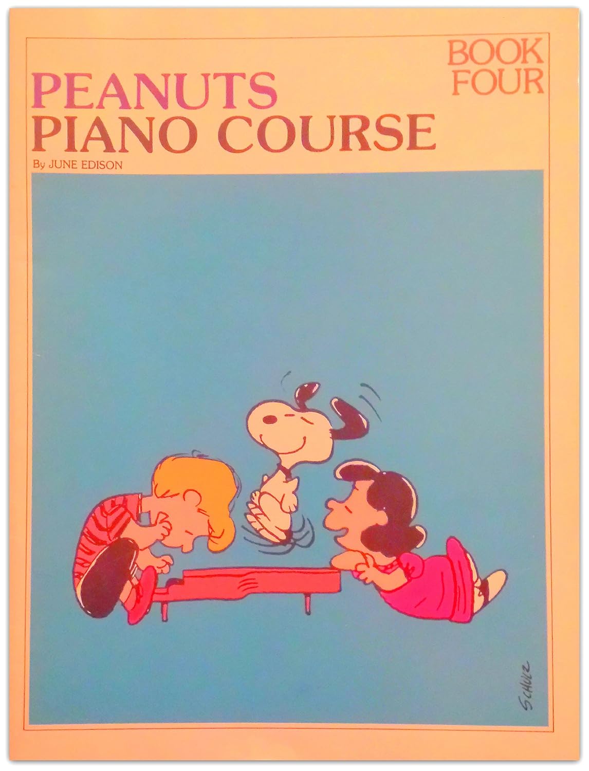 Peanuts Piano Course Book Four June Edison, Ken Fulle Books