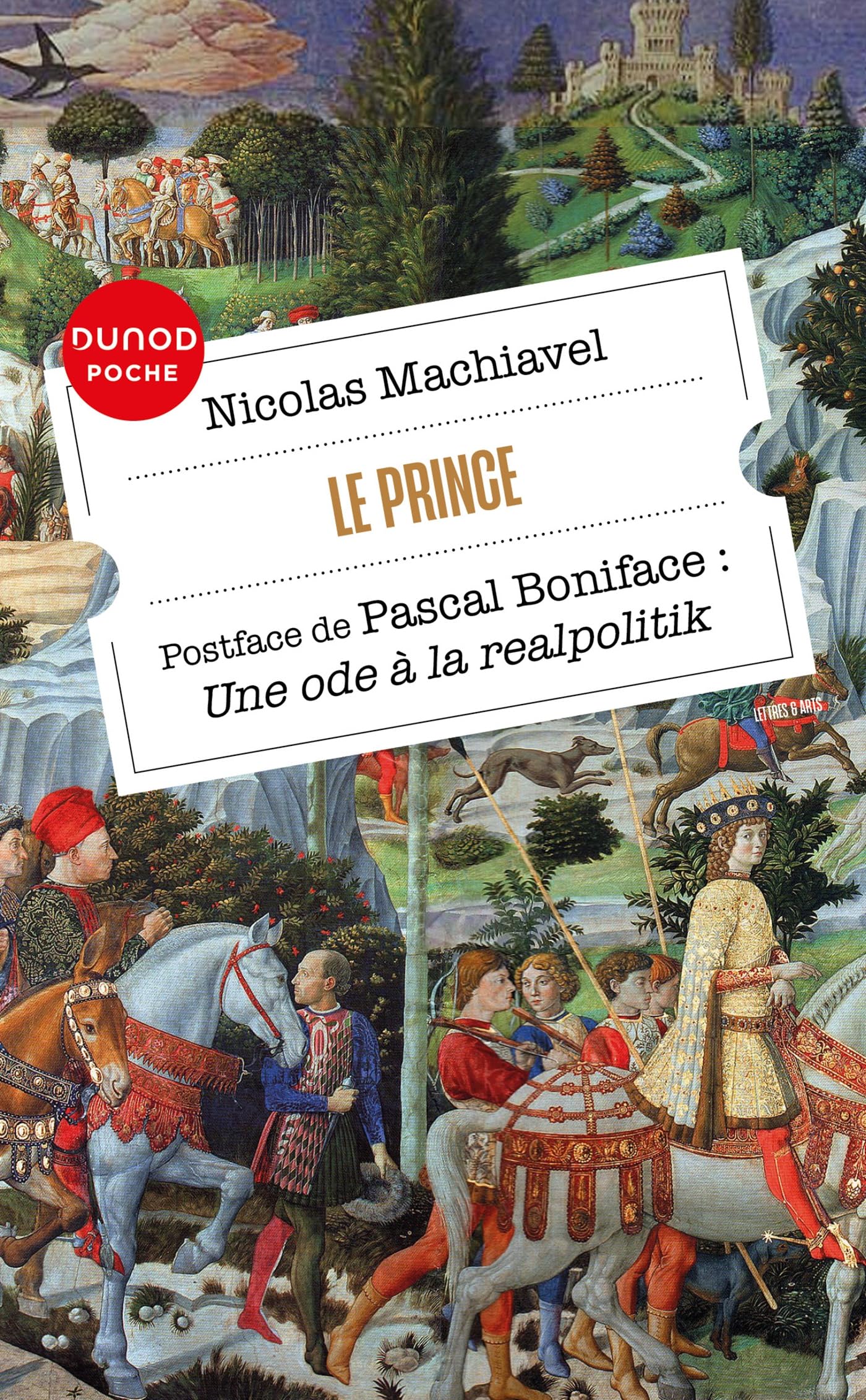 Le Prince: Postface de Pascal Boniface: Une ode à la realpolitik
