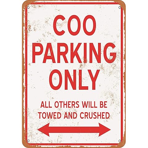 10 x 14 METAL SIGN - COO PARKING ONLY - Vintage Rusty Look