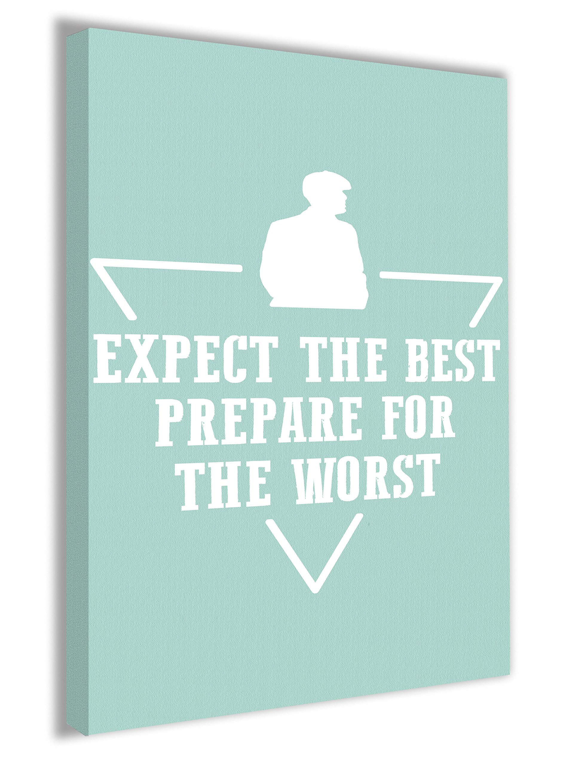 Hippowarehouse Expect The Best Prepare For The Worst Canvas poster wall art wall design print