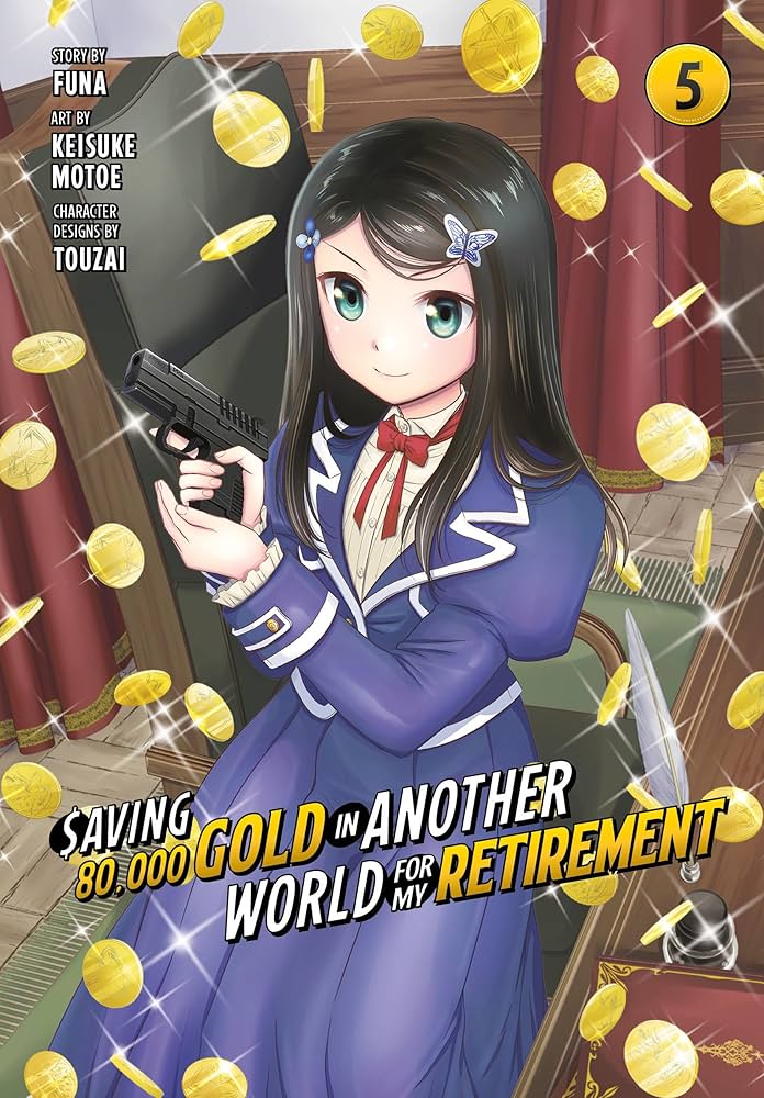 Saving 80,000 Gold in Another World for My Retirement 5 (Manga