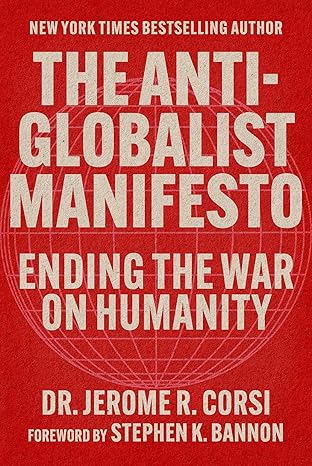 The Anti-Globalist Manifesto: Ending the War on Humanity-Wow! eBook