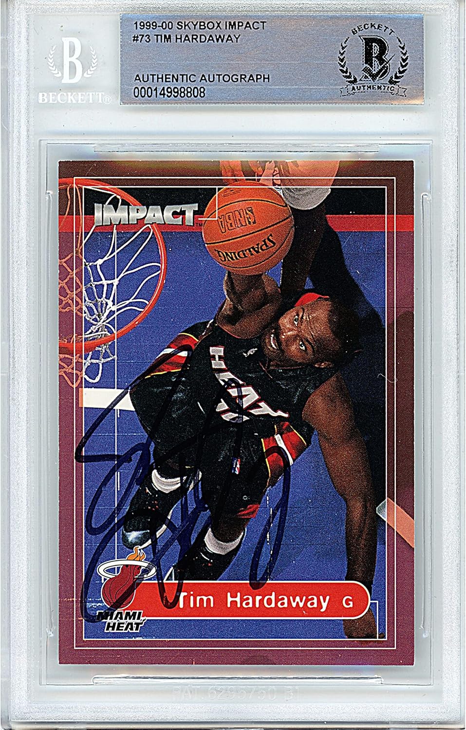 Tim Hardaway Autographed 1999 2000 Skybox Impact #73 Basketball Trading Card Slab Beckett BAS Authentic Slabbed COA Played For Miami Heat NBA