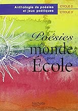 Download Poésies du monde pour l'école, cycles 2 et 3. Elève PDF