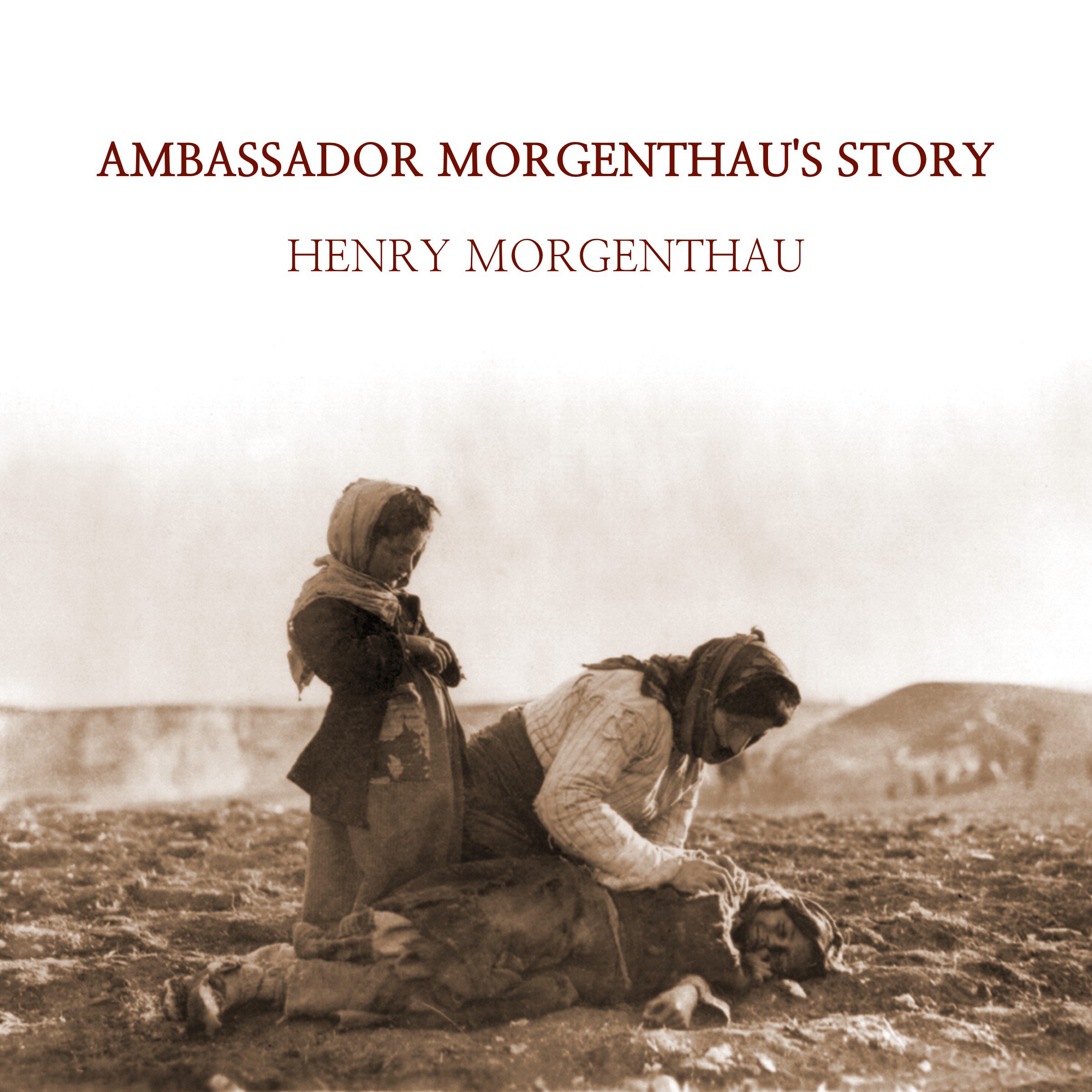 Cover art for Ambassador Morgenthau's Story