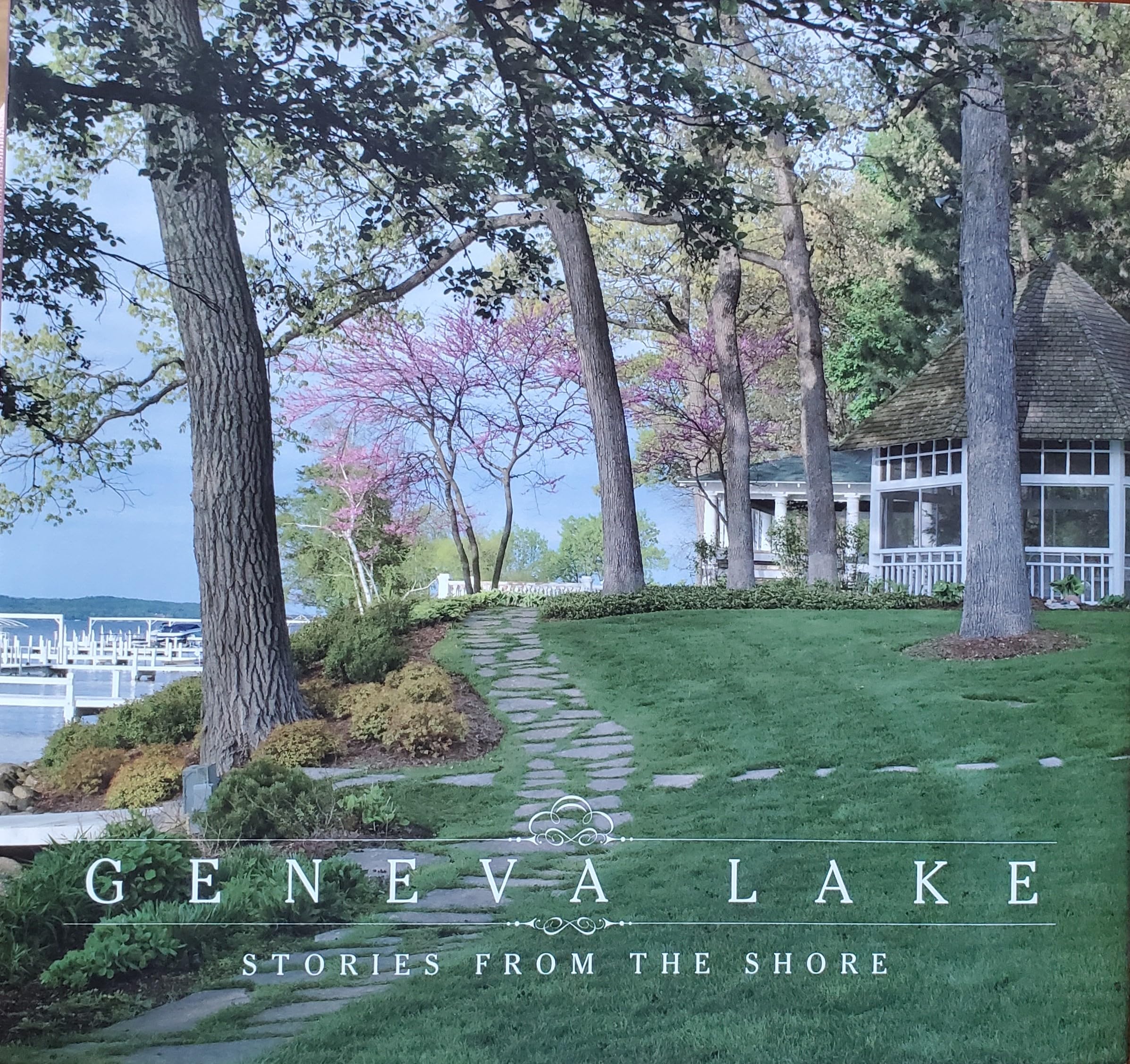 Geneva Lake: Stories From the Shore