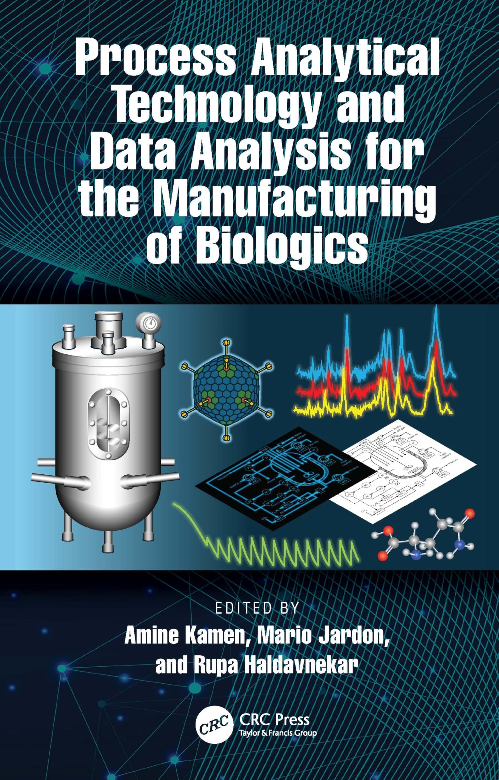 Process Analytical Technology and Data Analysis for the Manufacturing of Biologics