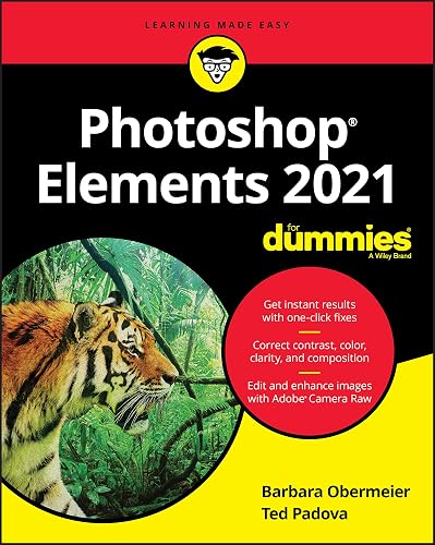 Photoshop Elements 2021 for Dummies (For Dummies (Computer/Tech))