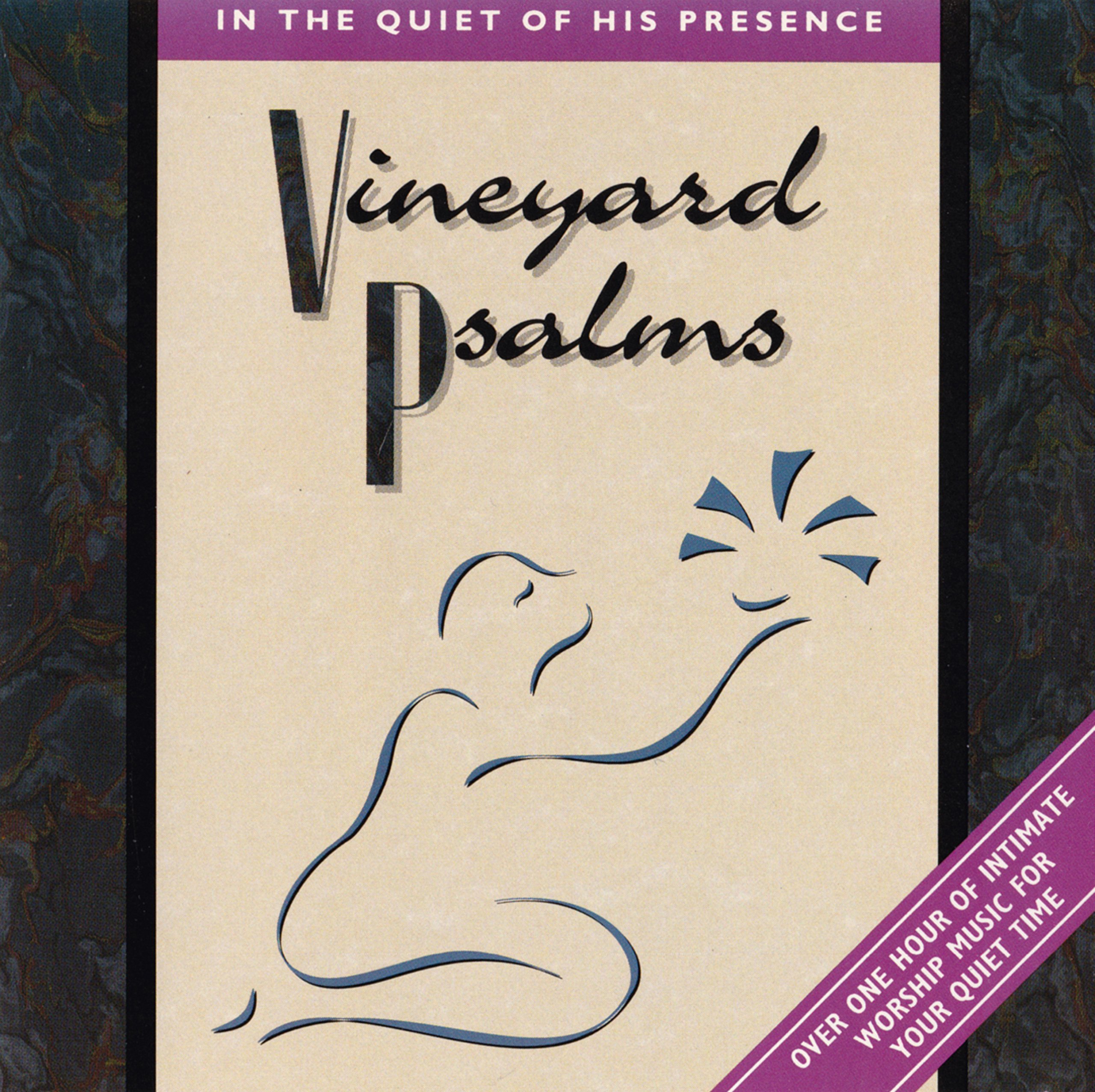 Vineyard Psalms: In the Quiet of His Presence [Audio CD]