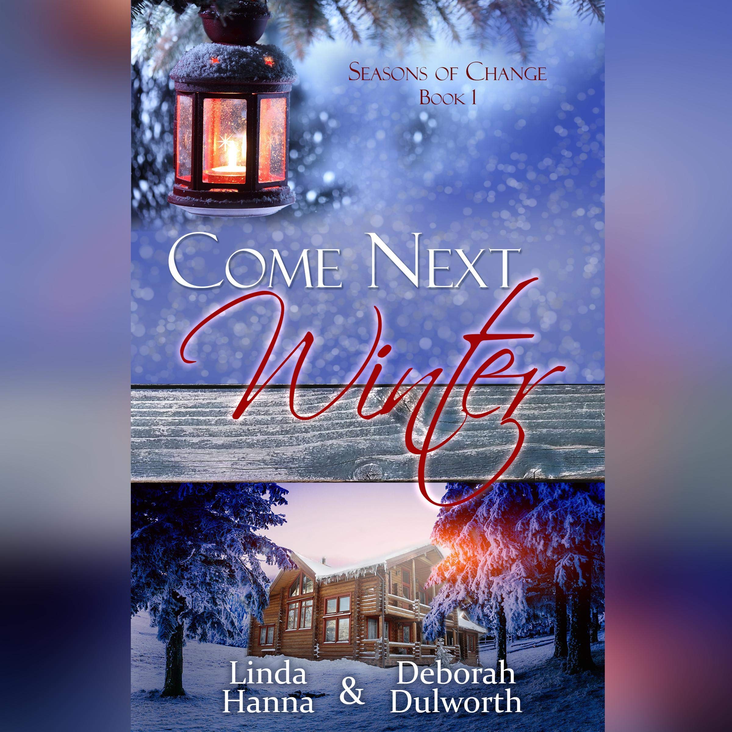 Come Next Winter (An Inspirational Romance)