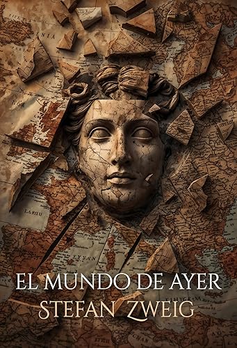El mundo de ayer (Spanish Edition)