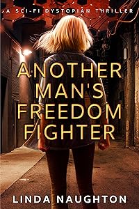 Another Man's Freedom Fighter