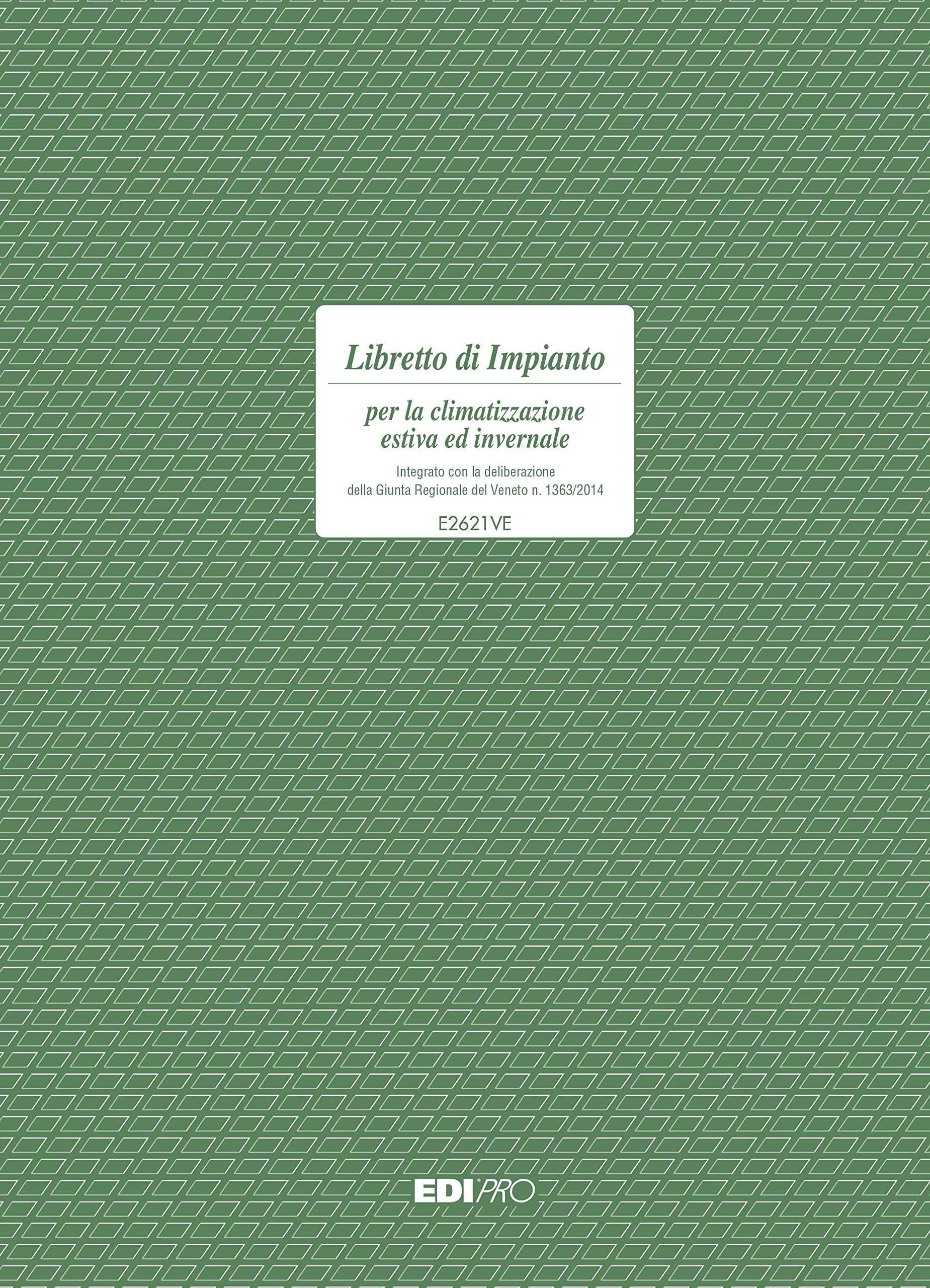EDIPRO - E2621VE - Libretto di impianto per la climatizzazione 48 pagine regione Veneto f.to 29,7x21 (Confezione da 6)