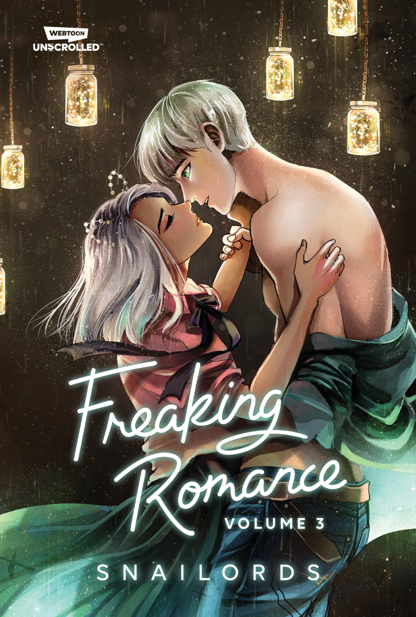 Freaking Romance Volume Three: A Webtoon Unscrolled Graphic Novel