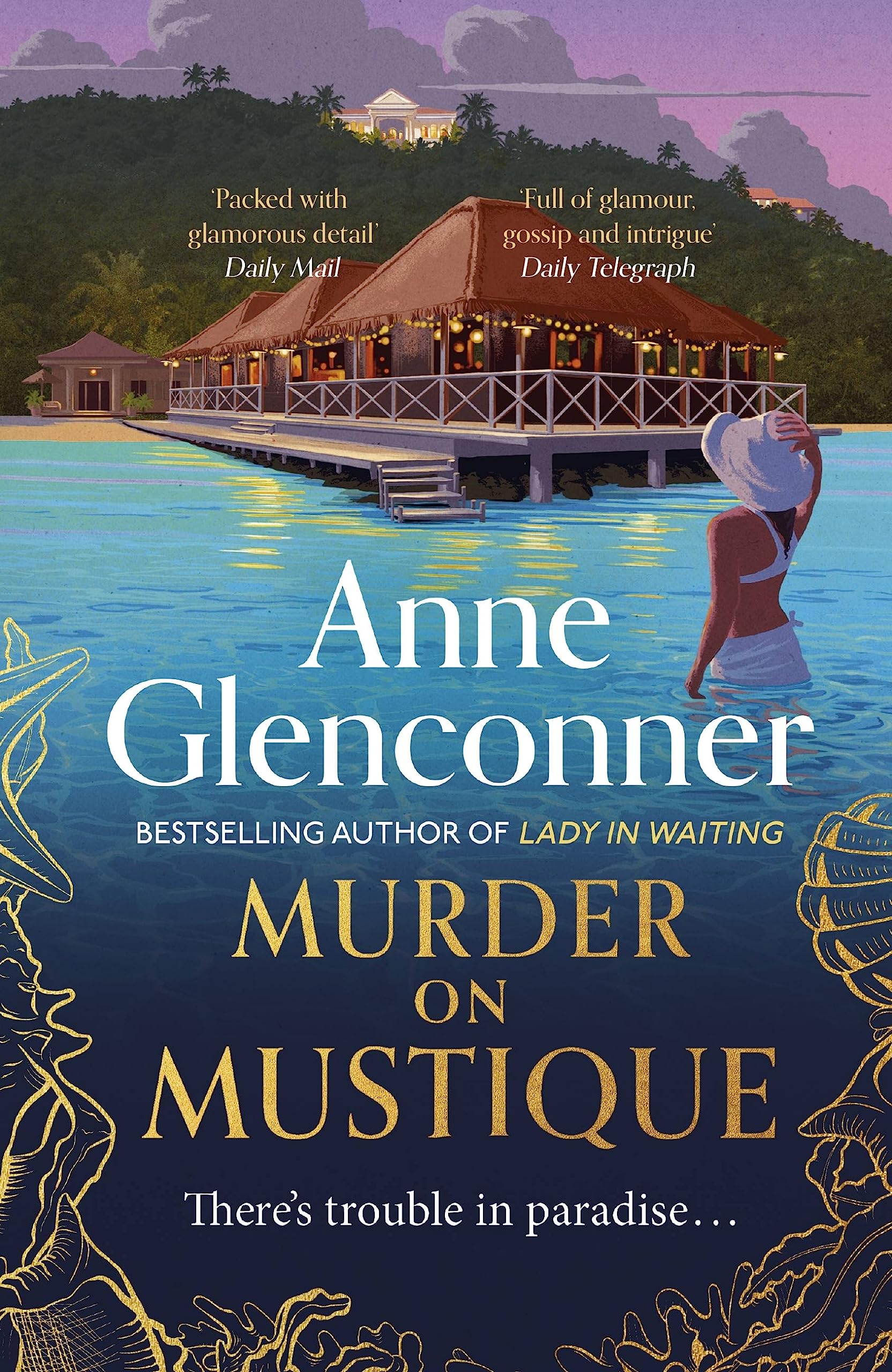 Murder On Mustique: from the author of the bestselling memoir Lady in Waiting