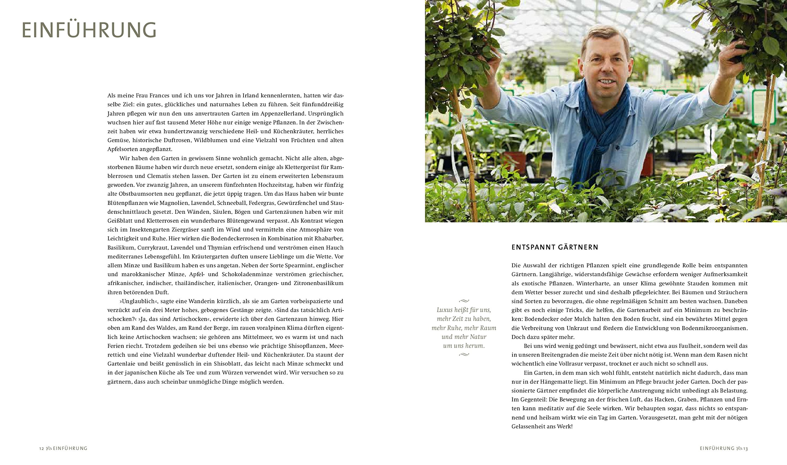 The Lazy Gardener und seine Gartengeheimnisse: Mit weniger Aufwand zur besseren Ernte im Biogarten. Der Ratgeber für mehr Gemüse, Blumen und Kräuter