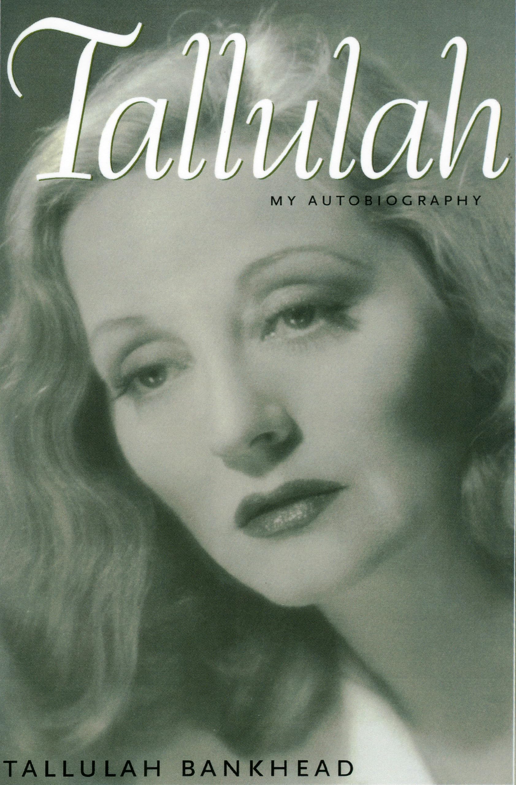 Tallulah: My Autobiography (Southern Icons)